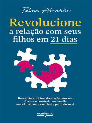 cover image of Revolucione a relação com o seu filho em 21 dias